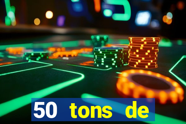 50 tons de liberdade filme completo dublado drive